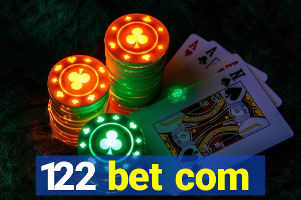 122 bet com